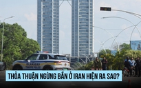 Bạn biết gì về thỏa thuận ngừng bắn Mỹ - Iran?