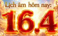 Lịch âm hôm nay: Ngày 16.4 là ngày cuối cùng tháng 2 âm, có gì đặc biệt?
