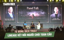 Không còn rào cản ngôn ngữ, Lineage W kết nối người chơi toàn cầu