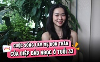 Diệp Bảo Ngọc: 'Sự nghiệp lớn nhất chính là những đứa con'