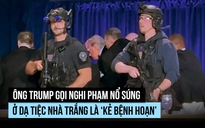 Ông Trump gọi nghi phạm nổ súng ở dạ tiệc Nhà Trắng là ‘kẻ bệnh hoạn’