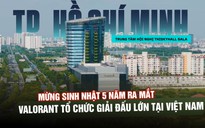 Mừng 5 năm ra mắt thị trường Việt Nam, VALORANT tổ chức sự kiện lớn tại TP.HCM