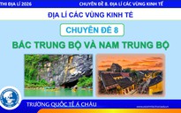 BÍ QUYẾT ÔN THI THPT 2026 | Môn địa lý | Chuyên đề 8 | Các vùng kinh tế Bắc và Nam Trung bộ
