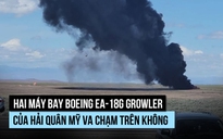 Xem 2 chiến đấu cơ tác chiến điện tử hải quân Mỹ va chạm trên không