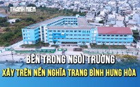 Bên trong ngôi trường xây trên nền nghĩa trang Bình Hưng Hòa trước ngày đón học sinh