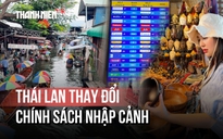 Thái Lan giảm thời gian miễn visa: Du khách Việt Nam cần lưu ý gì?
