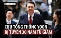 Cựu Tổng thống Hàn Quốc lãnh án 30 năm tù vì điều UAV bay ra Triều Tiên