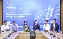 Giải bài toán bản quyền báo chí trong kỷ nguyên AI