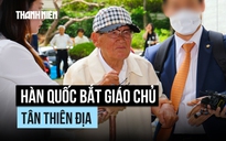 Hàn Quốc bắt lãnh đạo giáo phái nghi ngờ tác động bầu cử