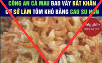 Hậu quả khó lường từ tin giả về tôm khô Cà Mau