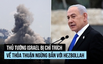 Thủ tướng Israel bị đồng minh chỉ trích vì nhượng bộ ông Trump về thỏa thuận Hezbollah