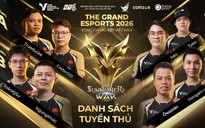 The Grand Esports 2026: Ngày hội của cộng đồng thể thao điện tử Việt Nam
