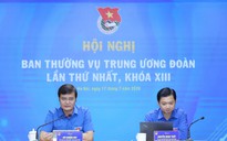 Khai mạc Hội nghị Ban Thường vụ T.Ư Đoàn lần thứ nhất khóa XIII