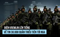 Điện Kremlin lên tiếng về thông tin sẽ nhận thêm binh sĩ Triều Tiên