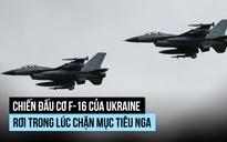 Ukraine mất thêm F-16 khi đánh chặn không kích Nga