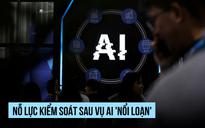 Ngành AI muốn tự kiềm chế sau vụ tác nhân 'nổi loạn' tấn công mạng
