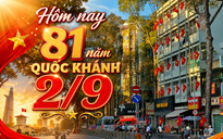 Hôm nay 81 năm Quốc khánh 2.9, ngày cuối kỳ nghỉ lễ kéo dài 5 ngày
