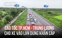 Lượng xe miền Tây về TP.HCM tăng vọt: CSGT mở tạm làn dừng khẩn cấp cao tốc TP.HCM - Trung Lương