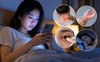 4 dấu hiệu cơ thể cảnh báo bạn đang dùng điện thoại quá nhiều