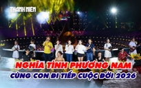 Sân khấu 'Nghĩa tình phương Nam - Cùng con đi tiếp cuộc đời' 2026 sẵn sàng cho đêm diễn chính thức