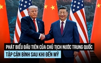 Chủ tịch Tập Cận Bình phát thông điệp mở đầu chuyến thăm Mỹ