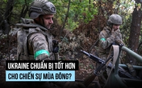 Ukraine nói chuẩn bị tốt hơn cho mùa đông, Mỹ tìm hướng xuống thang xung đột