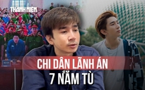 Khoảnh khắc tòa tuyên án ca sĩ Chi Dân