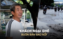 Đường Đặng Thùy Trâm sình lầy, hàng quán ế ẩm: ‘Khách ngại ghé, buôn bán sao nổi’