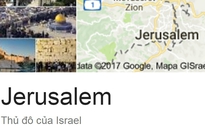Google, Yandex công nhận Jerusalem là thủ đô của Israel