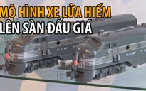 Bán đấu giá 250 mô hình xe lửa cực quý