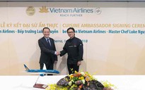 Siêu đầu bếp Luke Nguyễn làm đại sứ ẩm thực toàn cầu cho Vietnam Airlines