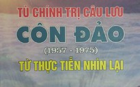 Hồi ức về 'thế giới ở giữa sự sống và cái chết'