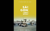 Tái bản Sài Gòn vang bóng