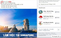 Đi làm việc ở Singapore coi chừng bị lừa