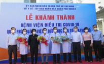 TP.HCM: Bệnh viện điều trị Covid-19 Phú Nhuận số 3B khánh thành, sẵn sàng nhận bệnh nhân