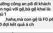 Cà Mau: Nữ F0 đi khách sạn với trưởng công an phường là thông tin thất thiệt