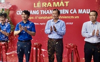 Anh Nguyễn Ngọc Lương dự ra mắt cửa hàng thanh niên Cà Mau