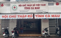 Hội Chữ thập đỏ tỉnh Cà Mau chưa cấp 50 triệu đồng cho hộ mất thu nhập do ảnh hưởng Covid-19