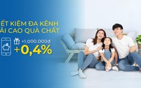 Tiết kiệm đa kênh, lãi cao quà chất cùng PVcomBank