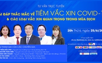 Giải đáp thắc mắc về tiêm vắc xin Covid-19 và các loại vắc xin quan trọng