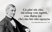 Kỳ 89: Cà phê - Nguồn năng lượng tuyệt vời cho thần trí và thể chất