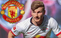 Tin chuyển nhượng Ngoại hạng Anh ngày 29.5: Liverpool bỏ cuộc, M.U “săn” Timo Werner