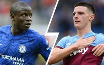 Tin chuyển nhượng Chelsea hôm nay: ‘The Blues’ sẽ bán Kante nếu mua được Declan Rice