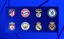 Khi nào bốc thăm tứ kết Champions League, thể thức ra sao, sẽ có cặp 'tử thần'?