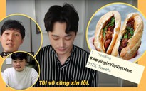 Vlogger Hàn đồng loạt xin lỗi Việt Nam: Kênh YTN News tác nghiệp yếu kém