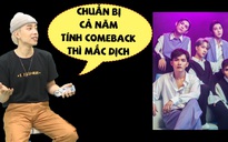 Nicky tiết lộ kế hoạch comeback của Monstar bị hoãn vì dịch Covid-19