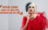 Cát Phượng: "Anh Hoài Linh làm là làm tới, không sợ gì hết"