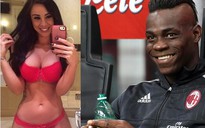 Chân dài ngực khủng ‘bật đèn xanh’ cho Balotelli