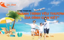 Ra mắt cuộc thi viết ‘Hành trình yêu thương, Gia đình gắn kết’