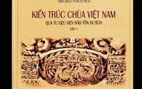 Kiến trúc chùa Việt Nam qua tư liệu Viện Bảo tồn di tích